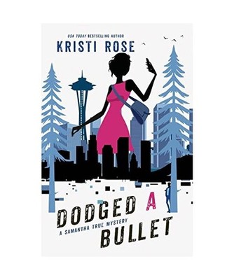 Dodged A Bullet, Kristi Rose