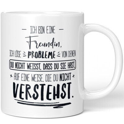 Ich bin eine Freundin löse Probleme von denen du nicht weißt dass du 10001002958