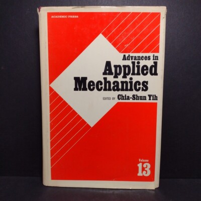 Advances in Applied Mechanics by Chia-Shun Yih -Hardcover -1973 -Engineering
