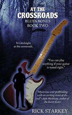 AT THE CROSSROADS: Blues Bones Book Two                                        