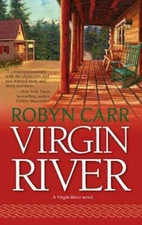 Virgin River - Mass Market Paperback By Robyn Carr - GOOD