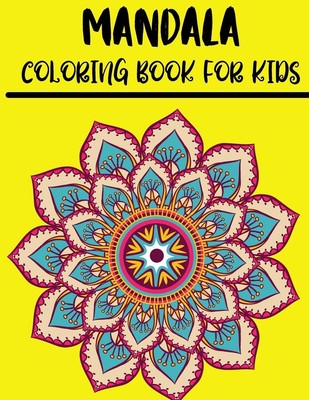 Adele Ward | MANDALA COLORING BOOK FOR KIDS | Taschenbuch | Englisch (2021)