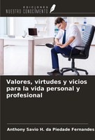 Valores, Virtudes Y Vicios Para La Vida Personal Y Profesional Fernandes Buch