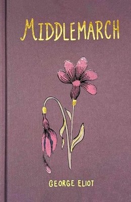 George Eliot Middlemarch (Collector's Edition) (Hardback)