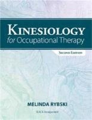 Kinesiology for Occupational Therapy Paperback Melinda Rybski