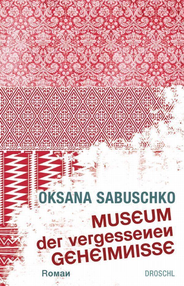 Thumbnail - Oksana Sabuschko | Museum Der Vergessenen Geheimnisse | Buch | Deutsch