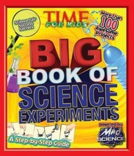 Big Book of Science Experiments (Time for Kids) by The Editors of TIME for Kids,