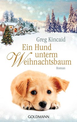 Ein Hund unterm Weihnachtsbaum | Greg Kincaid | 2019 | deutsch | Noelle