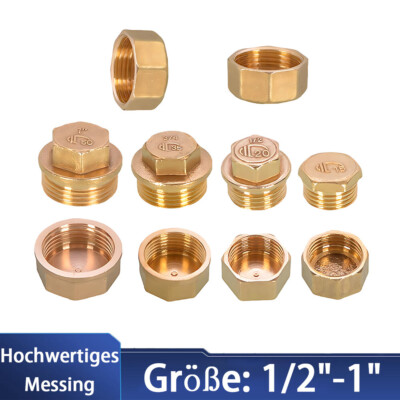 Messing Kappe Endkappe Verschlusskappe 1/2'' - 1'' Zoll Fitting Deckel Rohrkappe