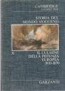 Storia del mondo moderno 10. Il culmine della potenza europea 1830-187