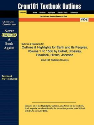 Outlines & Highlights for Earth and Its Peoples, Volume 1 to 1550  paperback Us