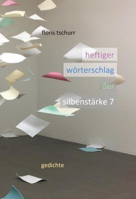 Heftiger Wörterschlag der Silbenstärke 7 Floris Tschurr