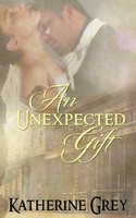 Katherine Grey | An Unexpected Gift | Taschenbuch | Englisch (2013)