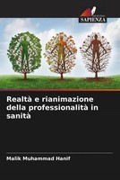 Malik Muhammad Hanif | Realtà E Rianimazione Della Professionalità In Sanità
