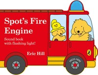 Spot's Fire Engine | A Shaped Board Book With Sound For Babies And Toddlers