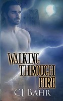 Walking Through Fire C J Bahr Taschenbuch Kartoniert / Broschiert Englisch 2018