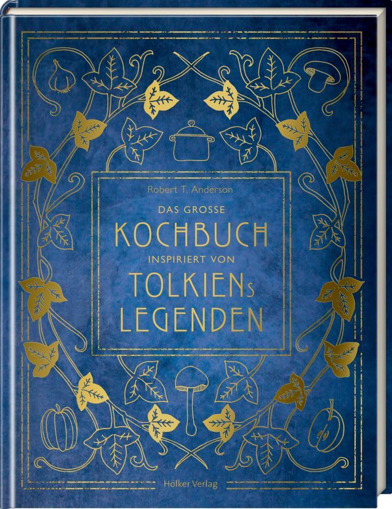 Das Große Kochbuch Inspiriert Von Tolkiens Legenden, Robert Tuesley