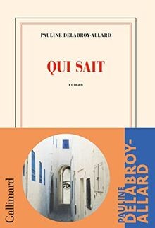 Qui sait von Delabroy-Allard, Pauline | Buch | Zustand akzeptabel