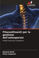 Fitocostituenti Per La Gestione Dell'osteoporosi Rakesh Barik (U. A.) Buch 2024