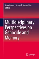Multidisciplinary Perspectives On Genocide And Memory Jutta Lindert