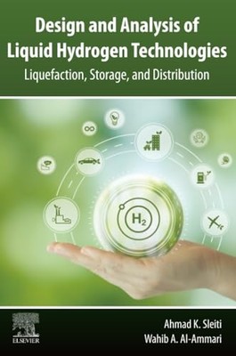 Design and Analysis of Liquid Hydrogen Technologies: Liquefaction, Storage, and