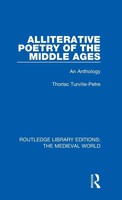 Alliterative Poetry Of The Later Middle Ages | An Anthology | Turville-Petre