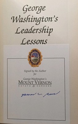 George Washington's Leadership Lessons Mount Vernon James Rees Signed Book
