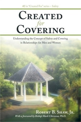 Created For Covering: Understanding the Concept of Safety and Covering In Relati
