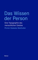 Das Wissen Der Person, Pirmin Stekeler-Weithofer
