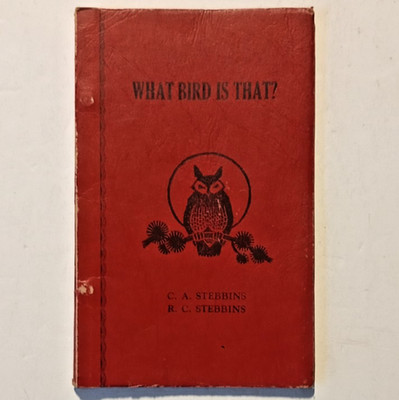 What Bird Is That? by Cyril and Robert Stebbins 1950 The Valley Vista paperback