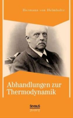 Abhandlungen Zur Thermodynamik