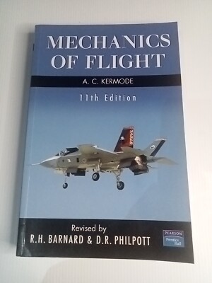 Mechanics of Flight A.C. Kermode Aviation Pilot Aeronautical PB 2006. 11th ed