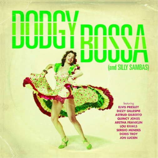 Various Artists Dodgy Bossa (And Silly Sambas) (CD) Album