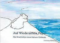 Thumbnail - Auf Wiedersehen Papa | Buch | 9783946527206