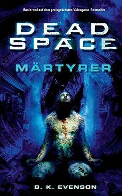 Dead Space: Märtyrer Buch Panini Verlags GmbH