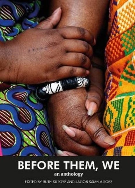 Before Them, We by Ruth Sutoye (Paperback Book)