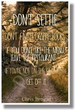 Don't Settle If You're Not On The Right Path - NEW Classroom Motivational Poster
