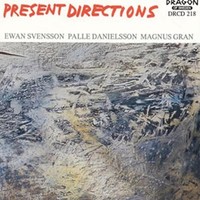Svensson, Ewan Trio - Present Directions Cd Neu