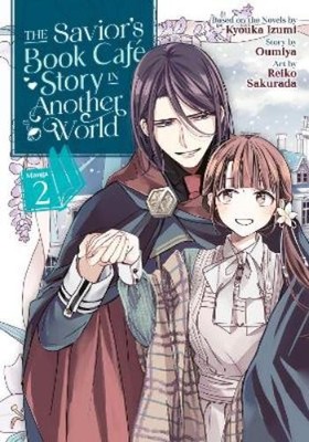 Oumiya Kyouka I The Savior's Book Café Story in Another World (Man (Taschenbuch)