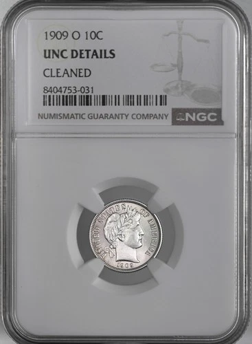 1909-O  10C BARBER SILVER DIME  NGC UNC DETAILS "CLEANED"   #8404753-031