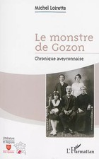 Das Monster von Gozon: Chronique aveyronnaise, Michel Loirette