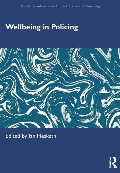 Wellbeing In Policing Ian Hesketh Taschenbuch Einband - Flex.(Paperback) 2026-image