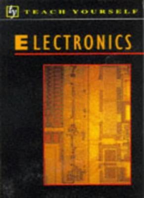 Electronics (Teach Yourself) By M. Plant