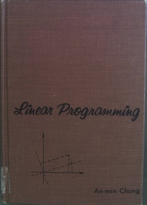 Linear Programming. Chung, An-min: