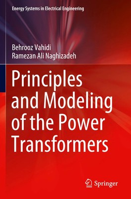 Behrooz Vahidi (u. a.) | Principles and Modeling of the Power Transformers | ix