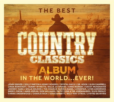 Various Artists The Best Country Classics Album in the World...ever! Album