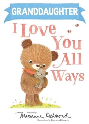 Marianne Richmond Granddaughter I Love You All Ways (Hardback) (UK IMPORT)