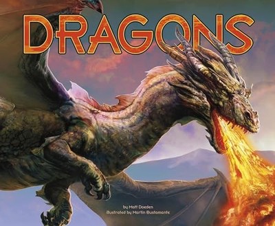 Dragons (Mythical Creatures), Doeden, Matt
