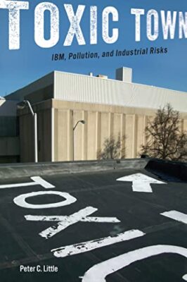 Little - Toxic Town IBM Umweltverschmutzung und industrielle Risiken - Neu Hardba - J555z