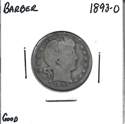 1893-O Barber Quarter Good